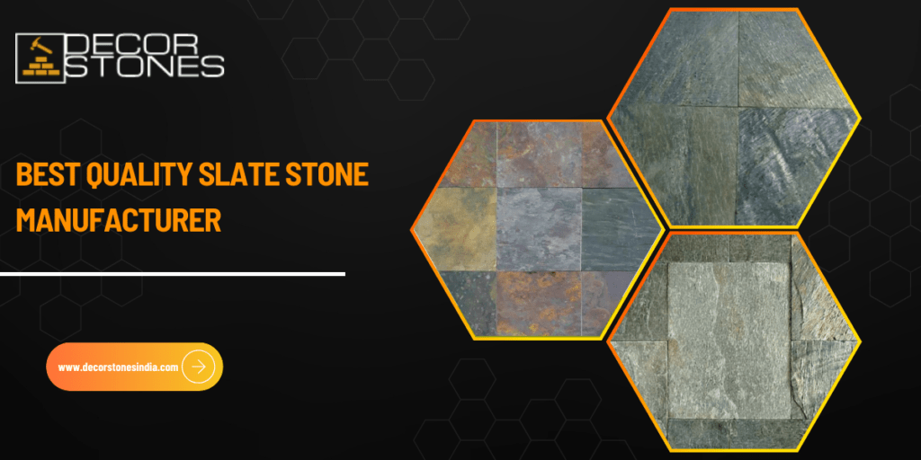 Best Slate Stone Manufacturer