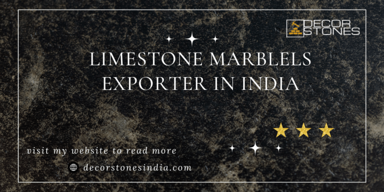 Limestone marbles exporter in India